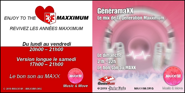 Enjoy to the Maxximum et Généramaxx sur Maxxi-M